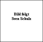 Bild folgt


Sven Schulz